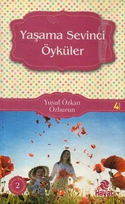 Yaşama Sevinci Öyküleri