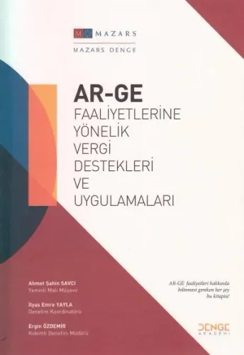 AR-GE Faaliyetlerine Yönelik Vergi Destekleri ve Uygulamaları