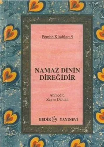 Namaz Dinin Direğidir