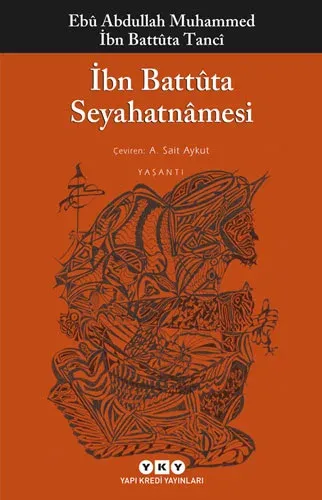 İbn Battuta Seyahatnamesi (TEK KİTAP)