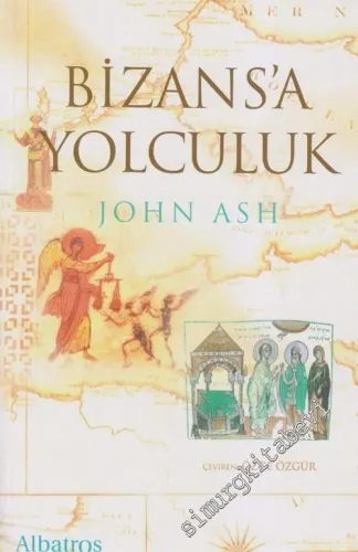 Bizans'a Yolculuk -