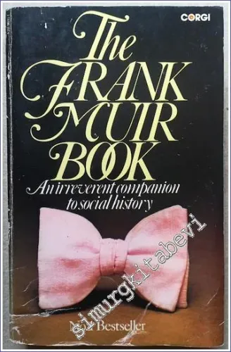 The Frank Muir Book : An Irreverent Companion to Social History -        1978