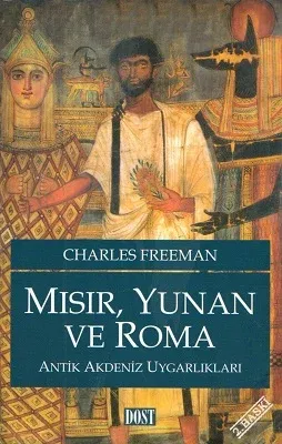 Mısır, Yunan ve Roma - Antik Akdeniz Uygarlıkları