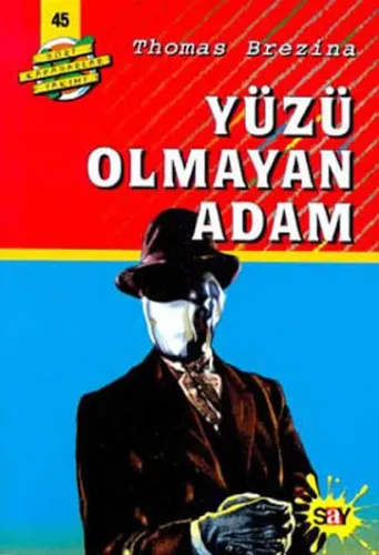 Yüzü Olmayan Adam; Büyük Dört Kafadarlar Takımı - 45