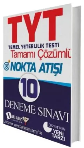 Dahi Adam Yayınları TYT Nokta Atışı Tamamı Çözümlü 10 Deneme Sınavı