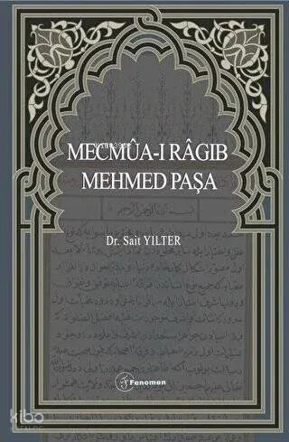 Mecmûa-ı Râgıb Mehmet Paşa