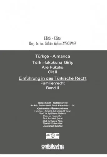 Türkçe - Almanca Türk Hukukuna Giriş Aile Hukuku Cilt II