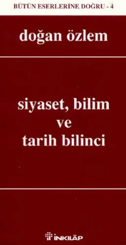 Siyaset, Bilim ve Tarih Bilinci