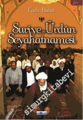 Suriye ve Ürdün Seyahatnamesi -