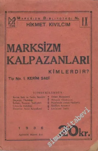 Marksizm Kalpazanları Kimlerdir ? Tip No: 1 - Kerim Sadi -