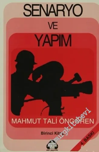 Senaryo ve Yapım 1 : Birinci Kitap -        1985