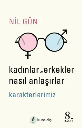 Kadınlar ve Erkekler Nasıl Anlaşırlar?
