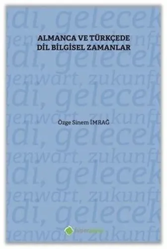Almanca ve Türkçe’de Dil Bilgisel Zamanlar