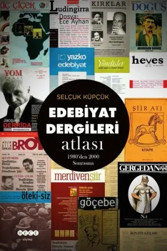 Edebiyat Dergiler Atlası;1980’den 2000 Sonrasına
