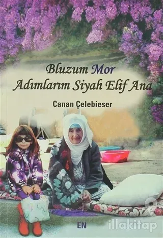 Bluzum Mor Adımlarım Siyah Elif Ana
