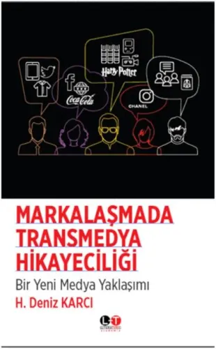 Markalaşmada Transmedya Hikayeciliği