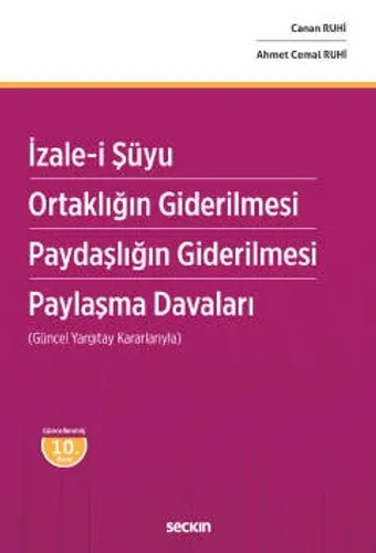 İzale-i Şüyu Ortaklığın Giderilmesi Paydaşlığın Giderilmesi Paylaşma Davaları