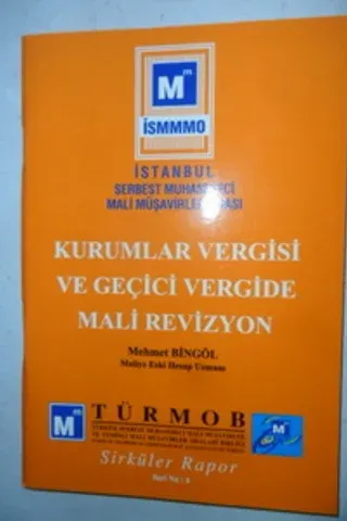 Kurumlar Vergisi ve Geçici Vergide Mali Revizyon