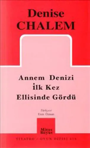 Annem Denizi İlk Kez Ellisinde Gördü