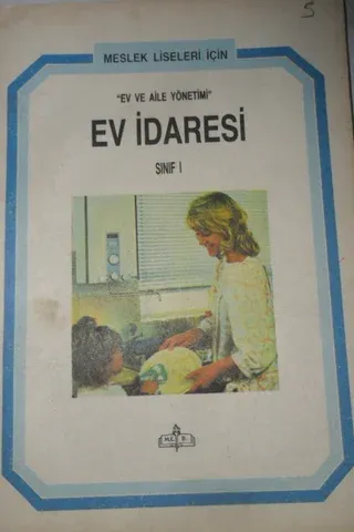 MESLEK LİSELERİ İÇİN EV VE AİLE YÖNETİMİ EV İDARESİ SINIF 1
