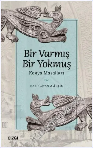 Bir Varmış Bir Yokmuş - Konya Masalları -         2023