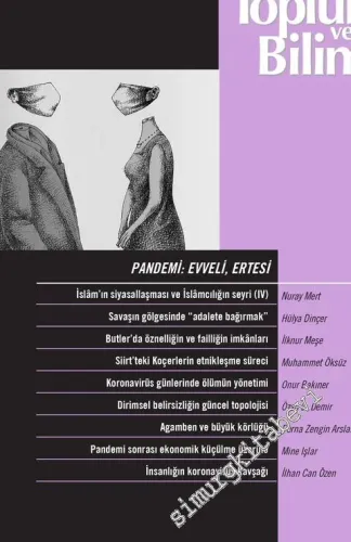 Toplum ve Bilim - Üç Aylık Dergi - Dosya:  Pandemi - Evveli - Ertesi - Sayı : 152        2020