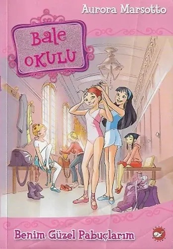 Bale Okulu 1 - Benim Güzel Pabuçlarım