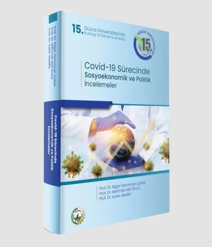 Covid-19 Pandemisi Sürecinde  Sosyoekonomik ve Politik İncelemeler