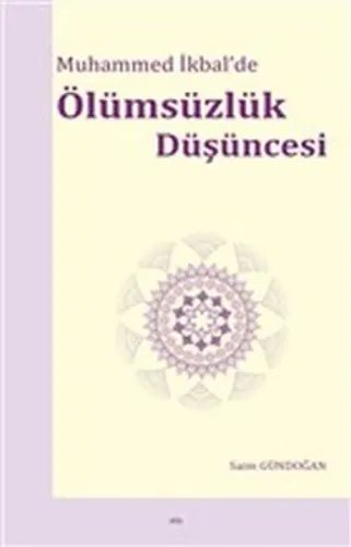 Muhammed İkbal'de Ölümsüzlük Düşüncesi