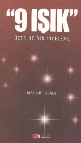 9 Işık Üzerine İnceleme