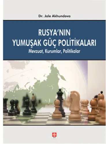 Rusya'nın Yumuşak Güç Politikaları