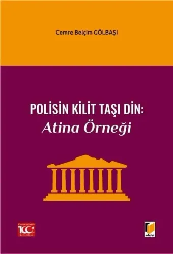 Polisin Kilit Taşı Din: Atina Örneği