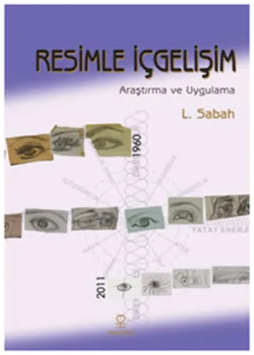 Resimle İçgelişim; Araştırma ve Uygulama