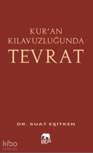 Kur'an Kılavuzluğunda Tevrat