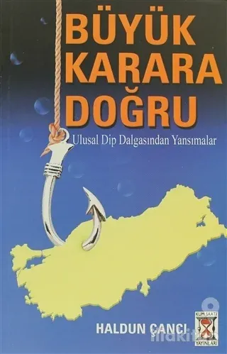 Büyük Karara Doğru