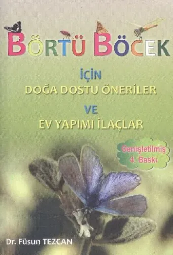 Börtü Böcek İçin Doğa Dostu Öneriler ve Ev Yapımı İlaçlar