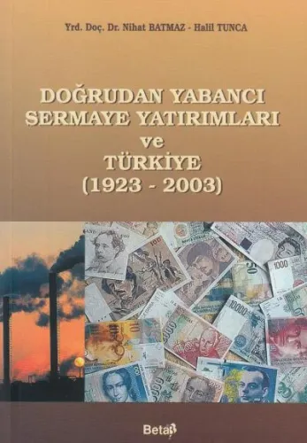 Doğrudan Yabancı Sermaye Yatırımları ve Türkiye