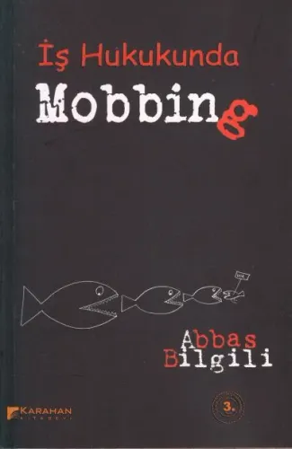 İş Hukukunda Mobbing