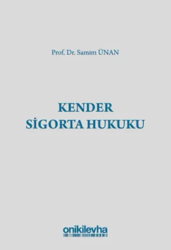 Kender Sigorta Hukuku