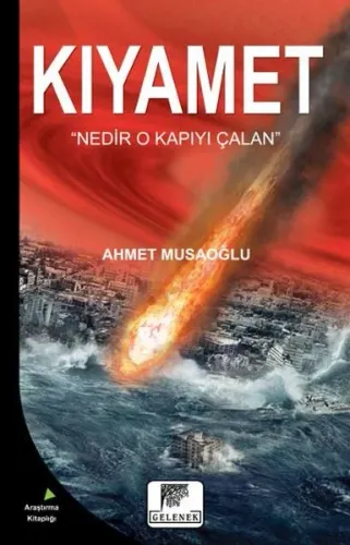 Kıyamet "Nedir O Kapıyı Çalan"; Nedir O Kapıyı Çalan