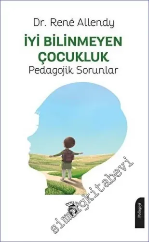 İyi Bilinmeyen Çocukluk Pedagojik Sorunlar -         2023