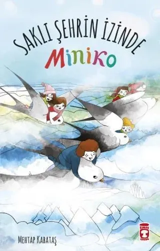 Saklı Şehrin İzinde - Miniko