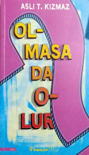Olmasa Da Olur