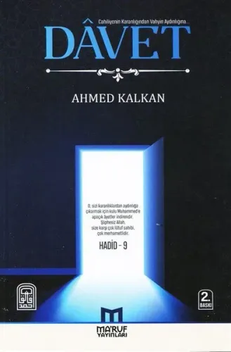 Davet / Cahiliyenin Karanlığından Vahyin Aydınlığına Çağrı