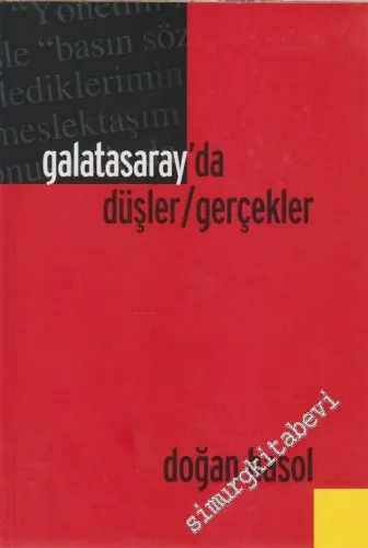 Galatasaray'da Düşler / Gerçekler -        2004