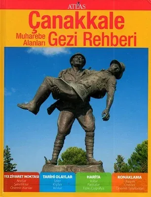 Çanakkale Muharebe Alanları Gezi Rehberi