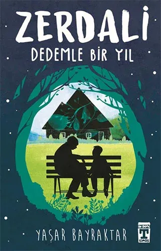 Zerdali Dedemle Bir Yıl