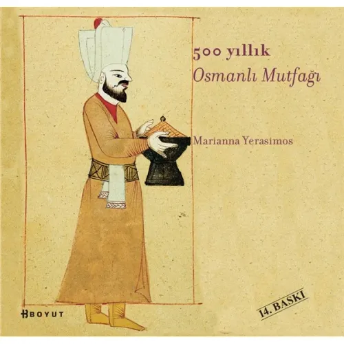 500 Yıllık Osmanlı Mutfağı