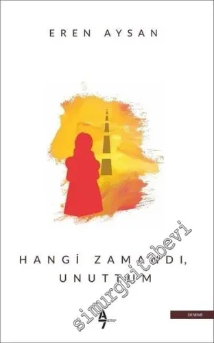 Hangi Zamandı Unuttum - 2019