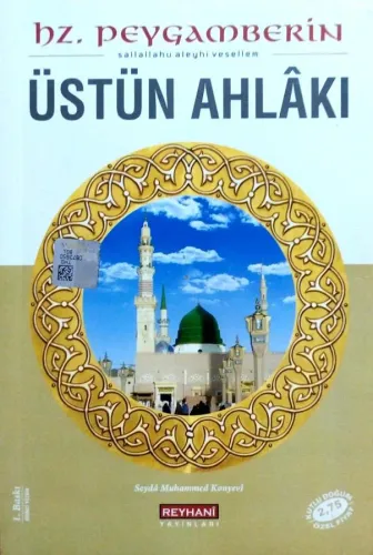 Hz.Peygamberin (S.A.V) Üstün Ahlakı